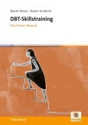 Cover-Bild zum Titel 'DBT-Skillstraining' von 'Martin Bohus, Ruben Vonderlin'