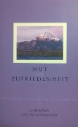 Cover-Bild zum Titel 'Mut und Zufriedenheit' von 'Gurumayi Chidvilasananda'