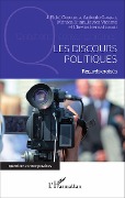 Cover-Bild zum Titel 'Les discours politiques' von 'J. Fidel Corcuera, Antonio Gaspar, Monica Djian, Javier Vicente, Chesus Bernal'