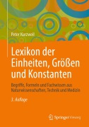 Cover-Bild zum Titel 'Lexikon der Einheiten, Größen und Konstanten' von 'Peter Kurzweil'