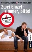 Cover-Bild zum Titel 'Zwei Einzelzimmer, bitte!' von 'Volker Klüpfel, Michael Kobr'