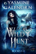 Cover-Bild zum Titel 'Wild Hunt Books 1-3 (The Wild Hunt)' von 'Yasmine Galenorn'