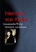 Cover-Bild zum Titel 'Gesammelte Werke Heinrich von Kleists' von 'Heinrich von Kleist'