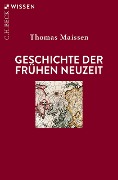 Cover-Bild zum Titel 'Geschichte der Frühen Neuzeit' von 'Thomas Maissen'