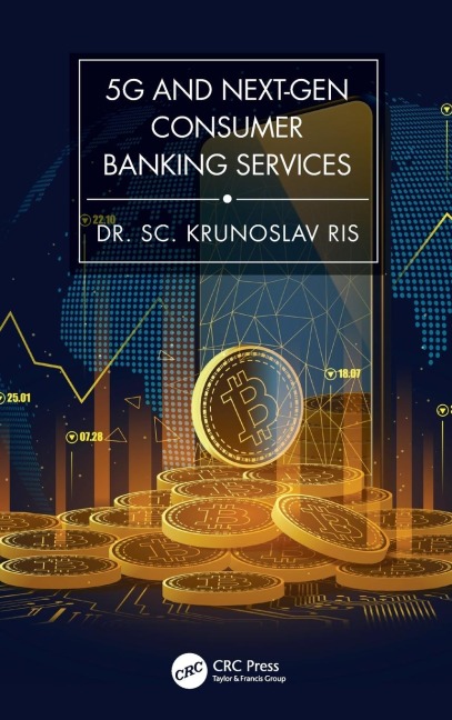 5G and Next-Gen Consumer Banking Services - Krunoslav Ris