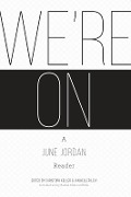 Cover-Bild zum Titel 'We're On: A June Jordan Reader' von ''