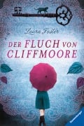 Cover-Bild zum Titel 'Der Fluch von Cliffmoore' von 'Laura Foster'