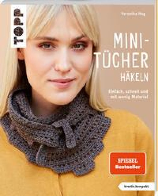 Mini-Tücher häkeln (kreativ.kompakt.) - Veronika Hug