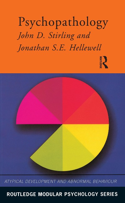 Psychopathology - John D. Stirling, Jonathan S. E. Hellewell
