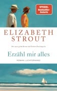 Cover-Bild zum Titel 'Erzähl mir alles' von 'Elizabeth Strout'