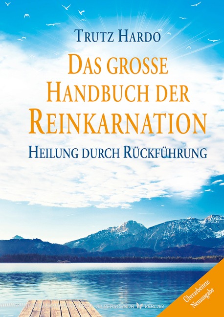 Das große Handbuch der Reinkarnation - Trutz Hardo