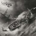 Cover-Bild zum Titel 'Servants To The Tide' von 'Servants To The Tide'
