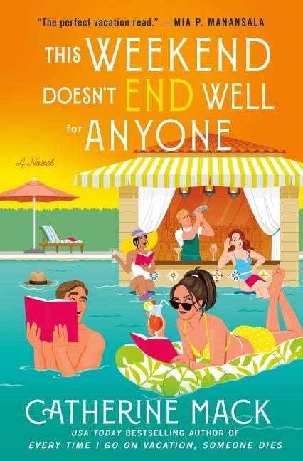 This Weekend Doesn't End Well for Anyone - Catherine Mack