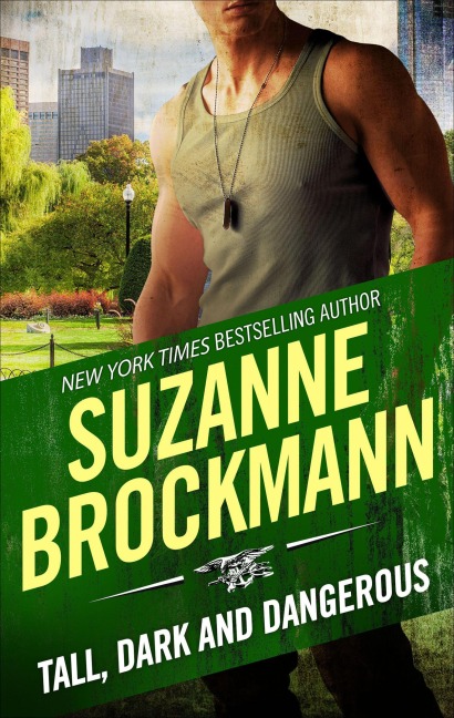 Tall, Dark and Dangerous - Suzanne Brockmann