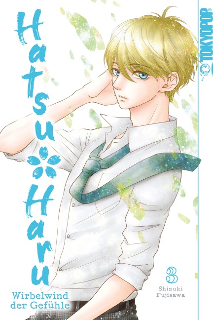 Hatsu * Haru - Wirbelwind der Gefühle, Band 03 - Shizuki Fujisawa