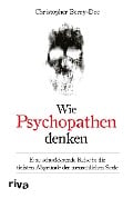 Cover-Bild zum Titel 'Wie Psychopathen denken' von 'Christopher Berry-Dee'
