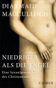Cover-Bild zum Titel 'Niedriger als die Engel' von 'Diarmaid Macculloch'