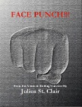Face Punch (Julius St Clair Short Stories, #7) - Julius St. Clair