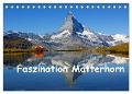 Faszination Matterhorn (Tischkalender 2024 DIN A5 quer), CALVENDO Monatskalender - Susan Michel