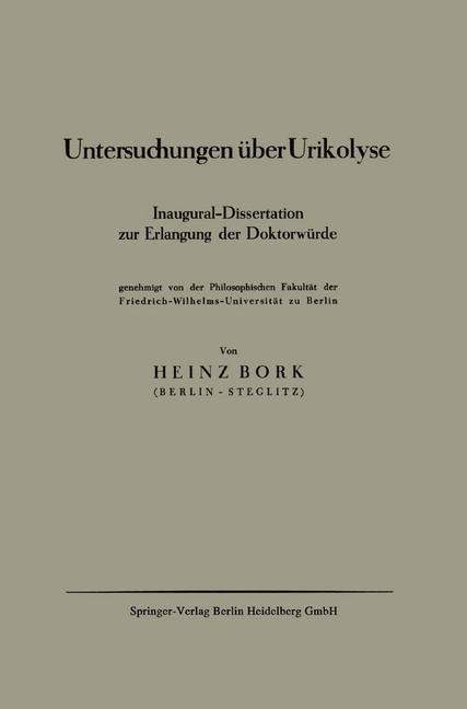 Untersuchungen über Urikolyse - Heinz Bork