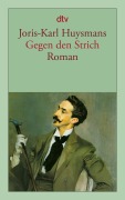 Cover-Bild zum Titel 'Gegen den Strich' von 'Joris-Karl Huysmans'