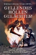 Cover-Bild zum Titel 'Gellendes Höllengelächter' von 'Bram Stoker, H. G. Wells, Dick Donovan, Edith Nesbit, Amyas Northcote'