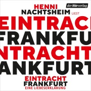 Cover-Bild zum Titel 'Eintracht Frankfurt' von 'Henni Nachtsheim'