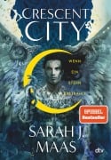 Crescent City - Wenn ein Stern erstrahlt - Sarah J. Maas