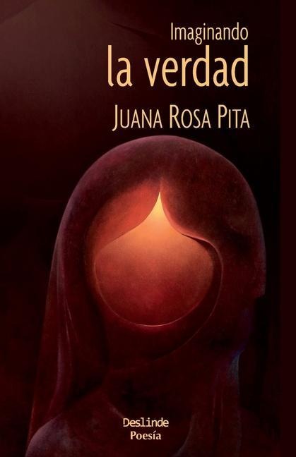 Imaginando la verdad - Juana Rosa Pita