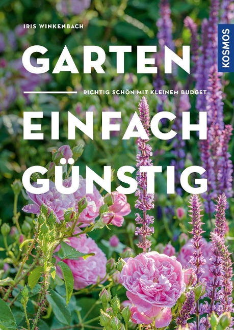 Garten - einfach günstig - Iris Winkenbach