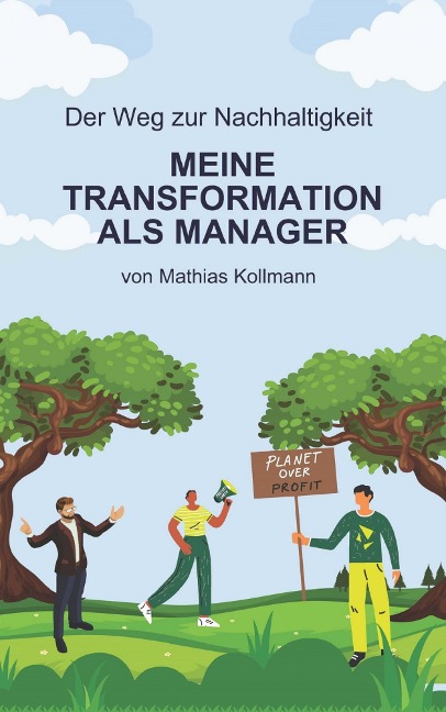 Der Weg zur Nachhaltigkeit - Mathias Kollmann