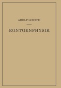 Cover-Bild zum Titel 'Röntgenphysik' von 'Walter Minder, Adolf Liechti'