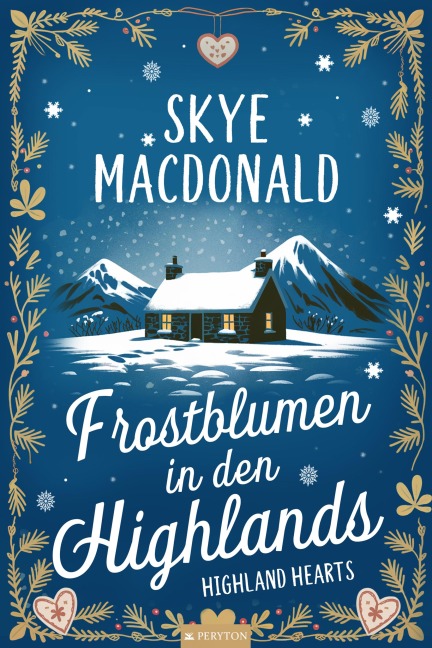 Frostblumen in den Highlands - Skye MacDonald