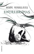 Cover-Bild zum Titel 'Entrebrumas' von 'Hope Mirrlees'