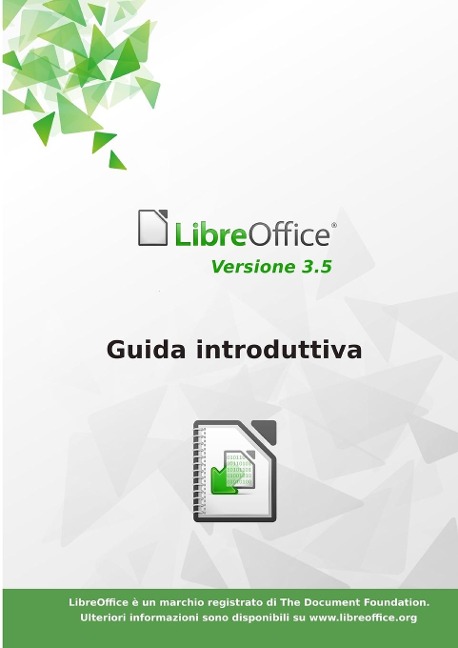 Guida introduttiva a LibreOffice 3.5 - Libreoffice Documentation Team