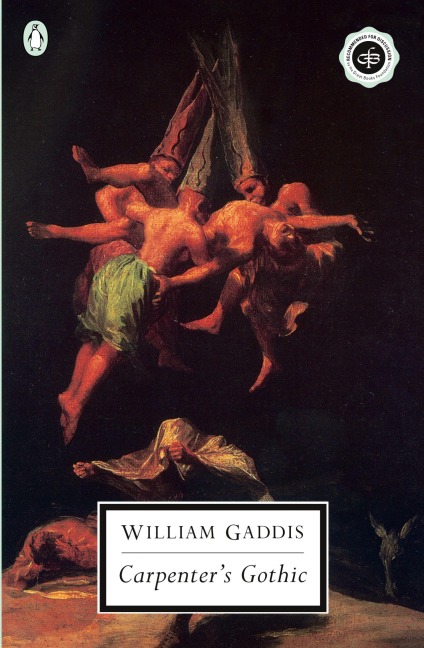 Carpenter's Gothic - William Gaddis