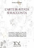 L' arte ir-ritata si racconta - Nicola Valentino