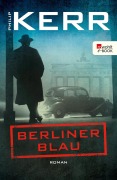 Cover-Bild zum Titel 'Berliner Blau' von 'Philip Kerr'