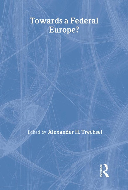 Towards a Federal Europe - 