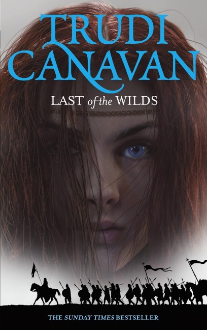 Last Of The Wilds - Trudi Canavan