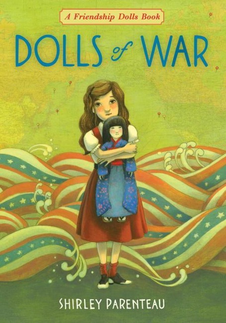 Dolls of War - Shirley Parenteau