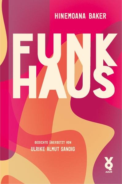 Funkhaus - Hinemoana Baker