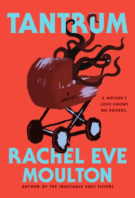 Tantrum - Rachel Eve Moulton