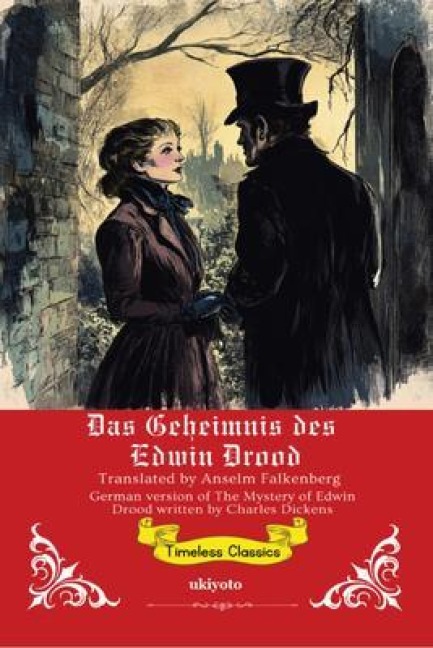Das Geheimnis des Edwin Drood | German Translation of The Mystery of Edwin Drood - Charles Dickens