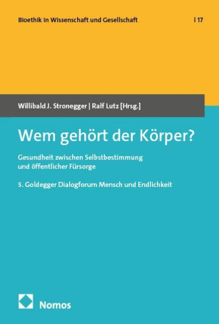 Wem gehört der Körper? -