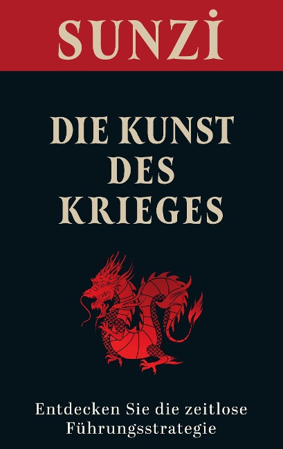 Die Kunst des Krieges - Sunzi