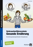 Cover-Bild zum Titel 'Verbraucherführerschein: Gesunde Ernährung' von 'Frauke Steffek'