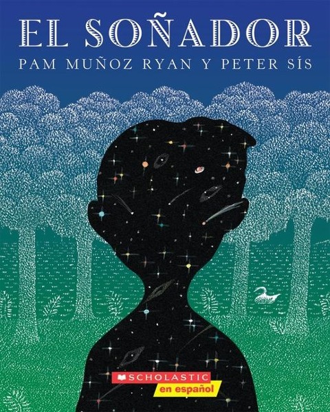 El Soñador (the Dreamer) - Pam Muñoz Ryan