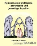 Cover-Bild zum Titel 'Reinkarnation und Karma - psychische und jenseitige Aspekte' von 'Alfred Ballabene'