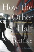 Cover-Bild zum Titel 'How the Other Half Banks' von 'Mehrsa Baradaran'